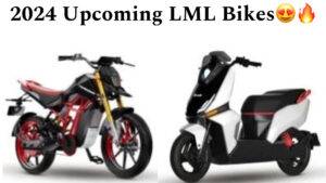 2024 Upcoming LML Bikes